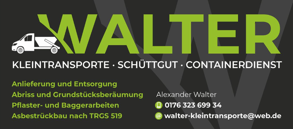 Sponsor Walter Kleintransporte, Schüttgut, Containerdienst Alexander Walter